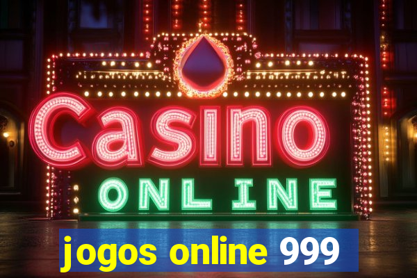 jogos online 999