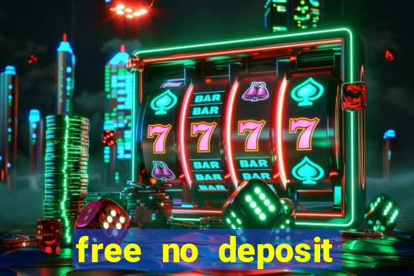 free no deposit casino cash