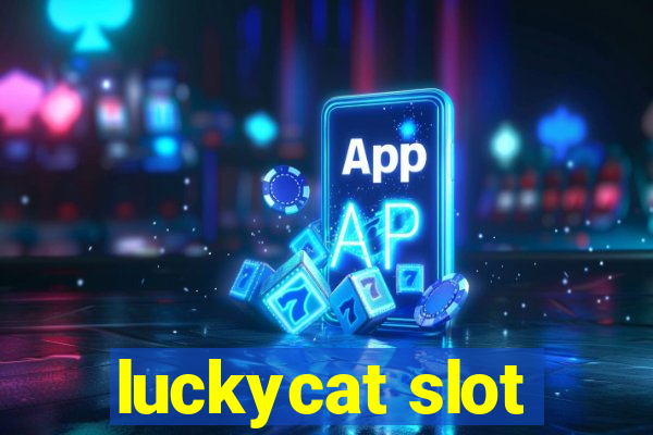 luckycat slot