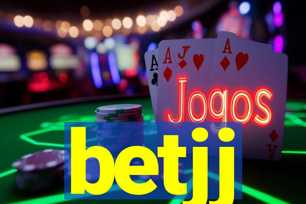 betjj