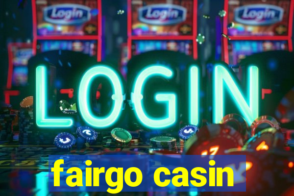 fairgo casin