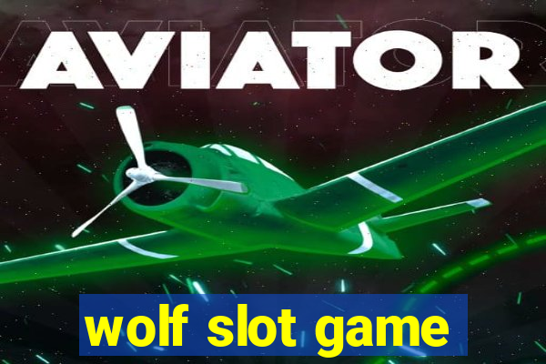 wolf slot game