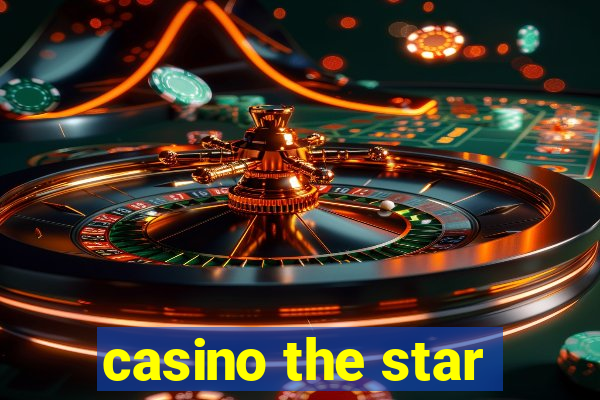 casino the star