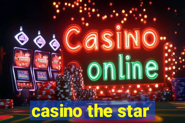 casino the star