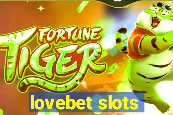 lovebet slots