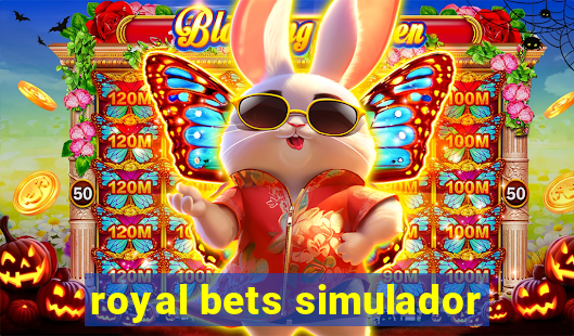 royal bets simulador