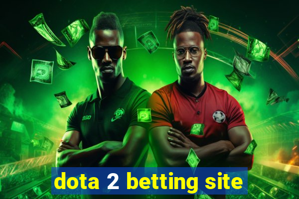 dota 2 betting site