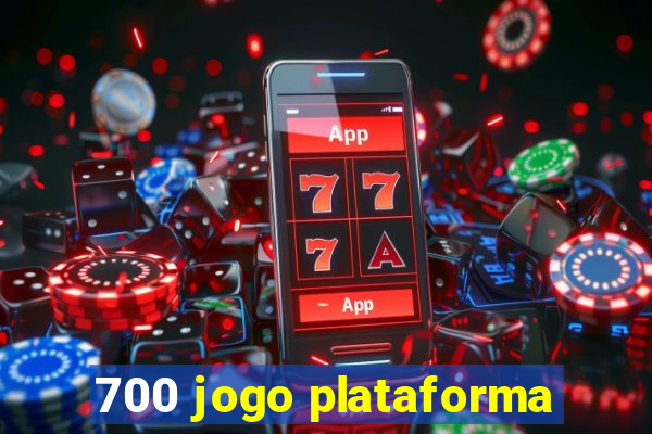 700 jogo plataforma