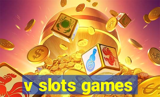 v slots games