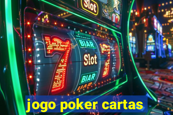 jogo poker cartas