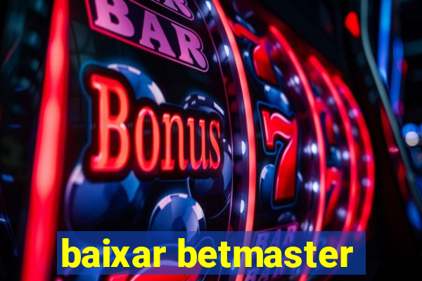 baixar betmaster