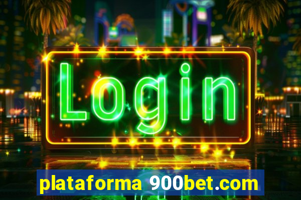 plataforma 900bet.com