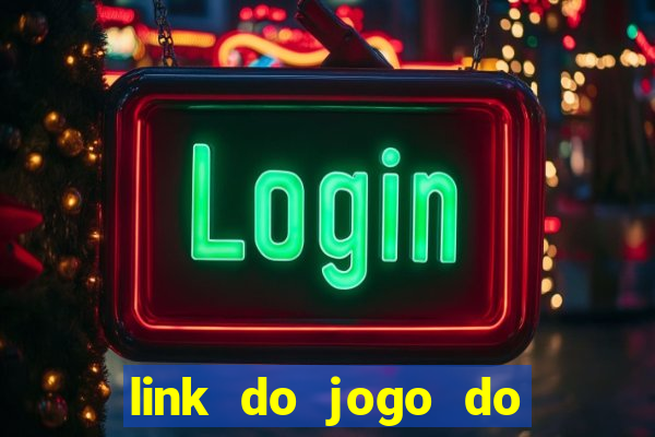 link do jogo do tigre que ganha dinheiro