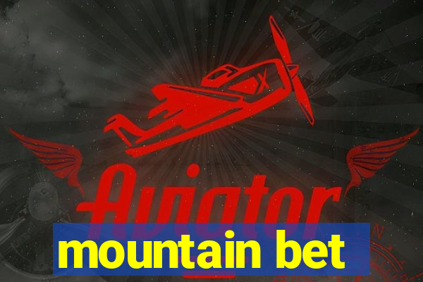 mountain bet