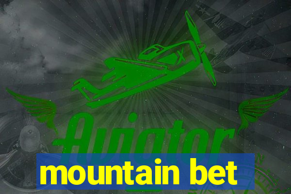 mountain bet