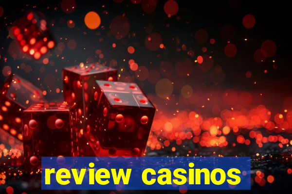 review casinos