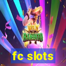 fc slots