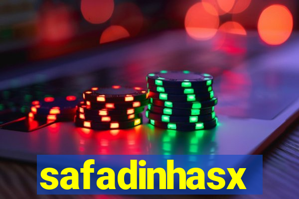 safadinhasx