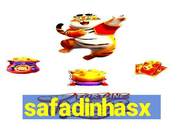 safadinhasx