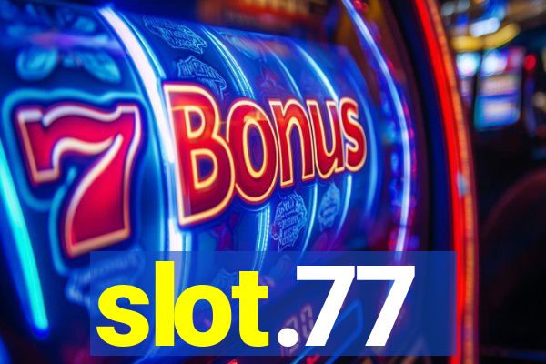 slot.77