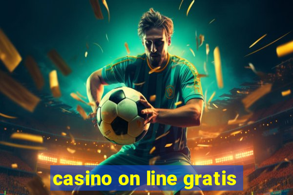 casino on line gratis