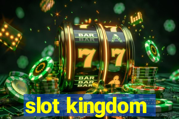 slot kingdom