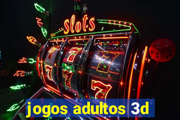 jogos adultos 3d