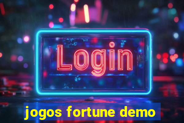 jogos fortune demo