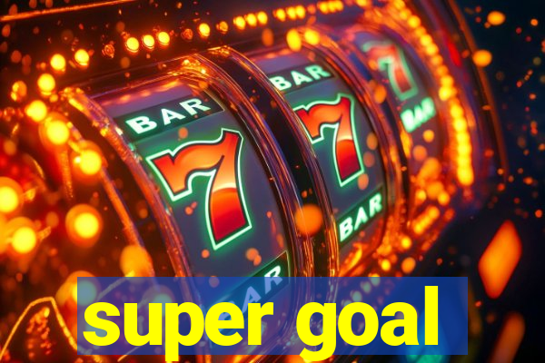 super goal