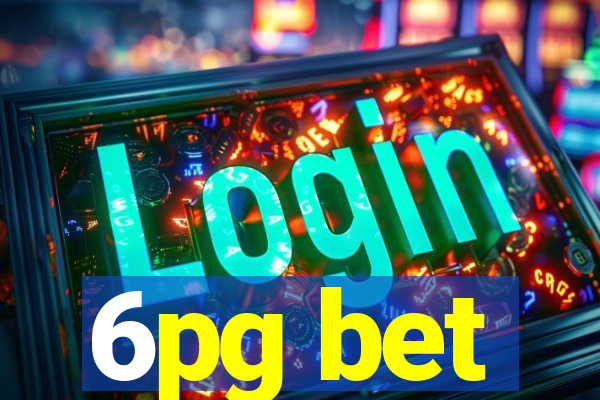 6pg bet