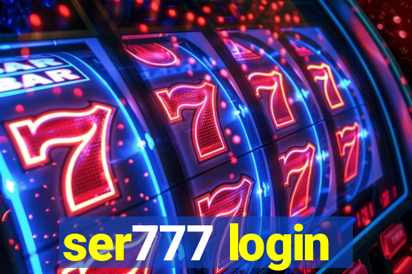 ser777 login