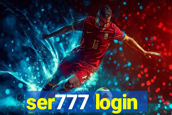 ser777 login