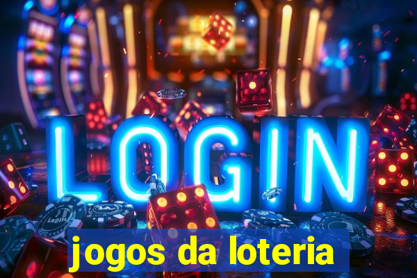 jogos da loteria