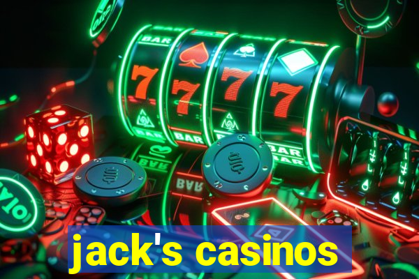 jack's casinos