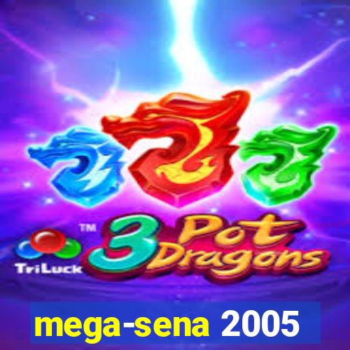 mega-sena 2005