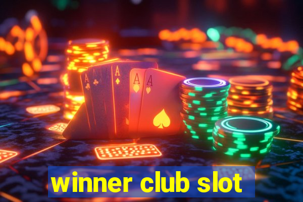 winner club slot