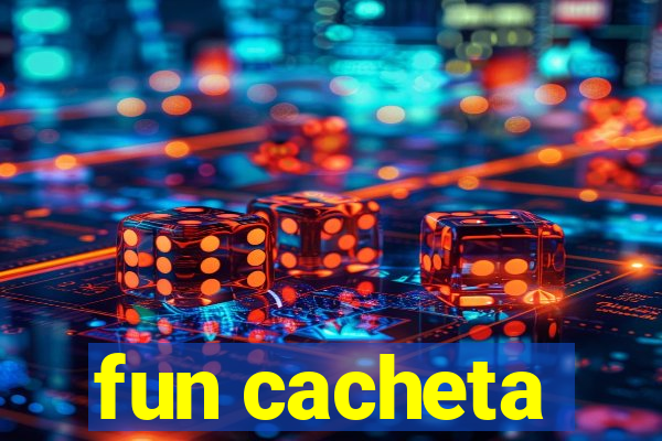 fun cacheta