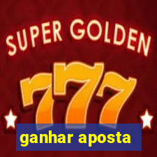 ganhar aposta