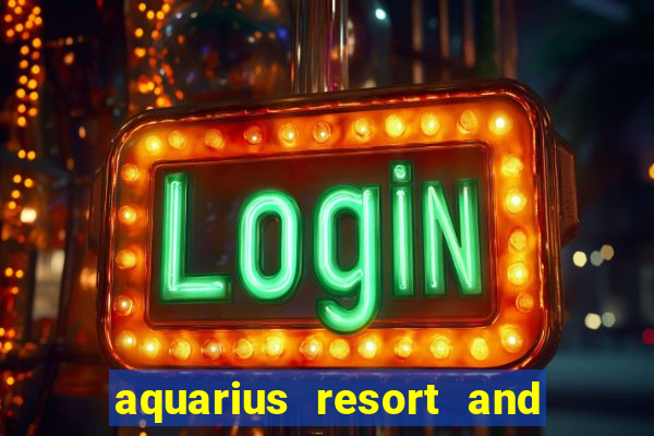 aquarius resort and casino laughlin