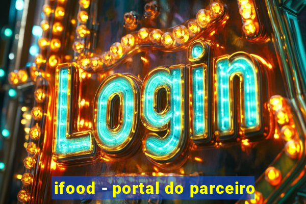 ifood - portal do parceiro