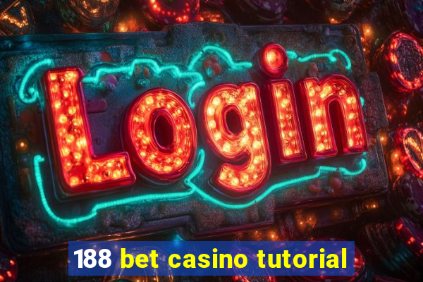 188 bet casino tutorial