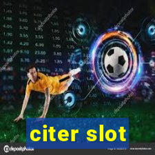 citer slot