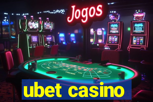 ubet casino