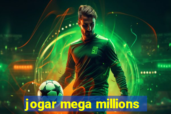 jogar mega millions