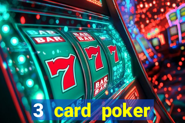 3 card poker casino rules