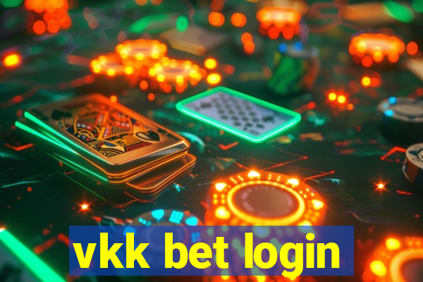 vkk bet login