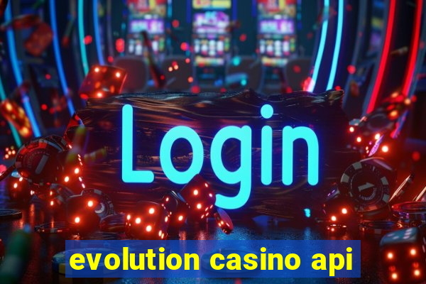 evolution casino api