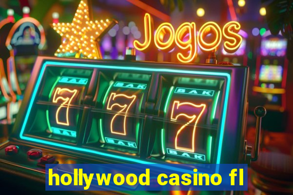 hollywood casino fl