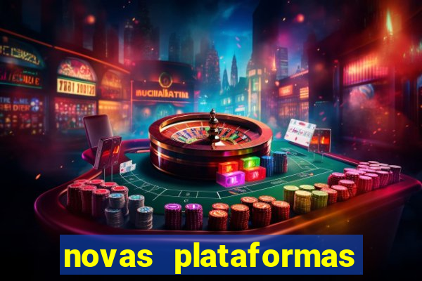 novas plataformas fortune tiger