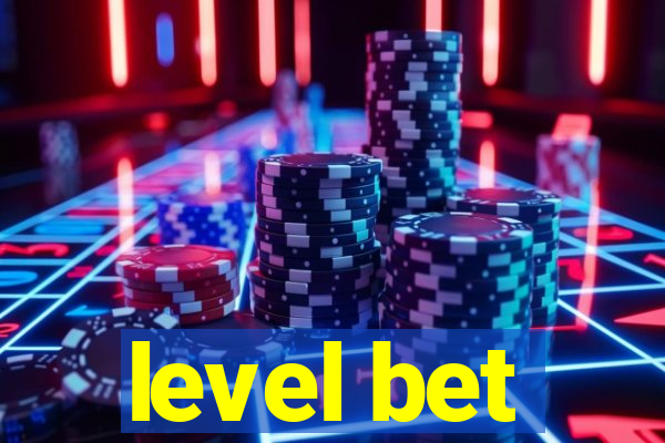 level bet